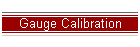 Gauge Calibration
